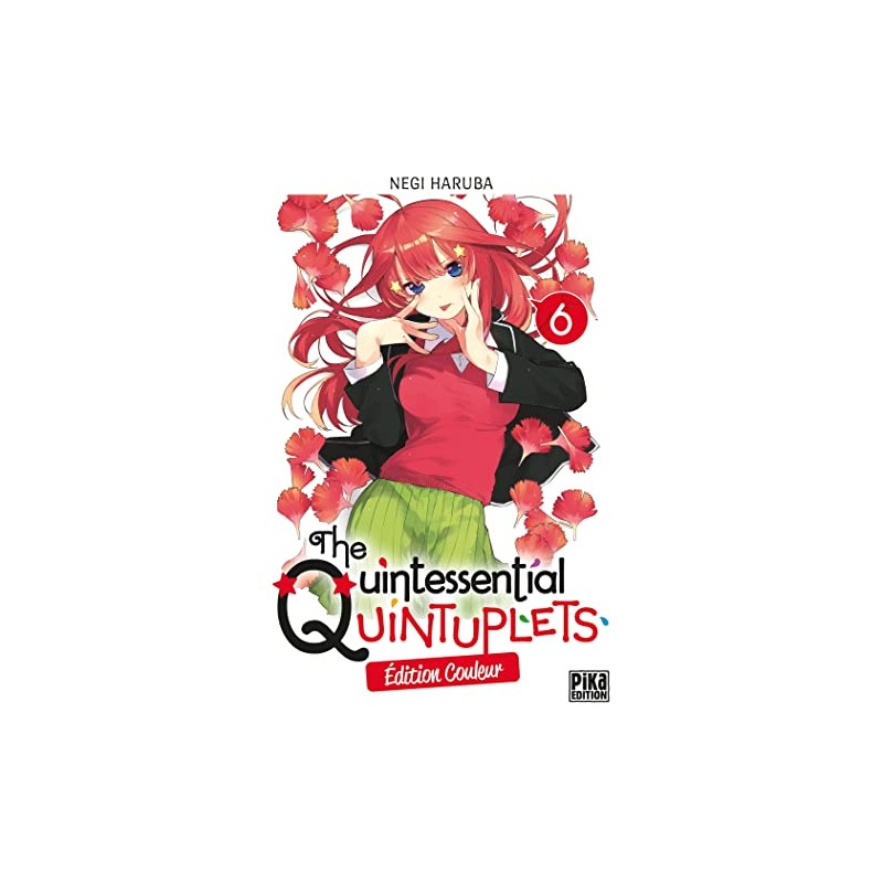 The Quintessential Quintuplets - Tome 6