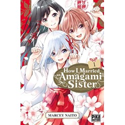 How I Married an Amagami Sister - Tome 1