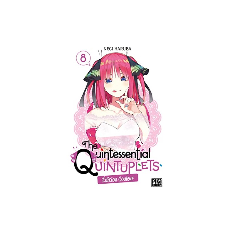 The Quintessential Quintuplets - Tome 8
