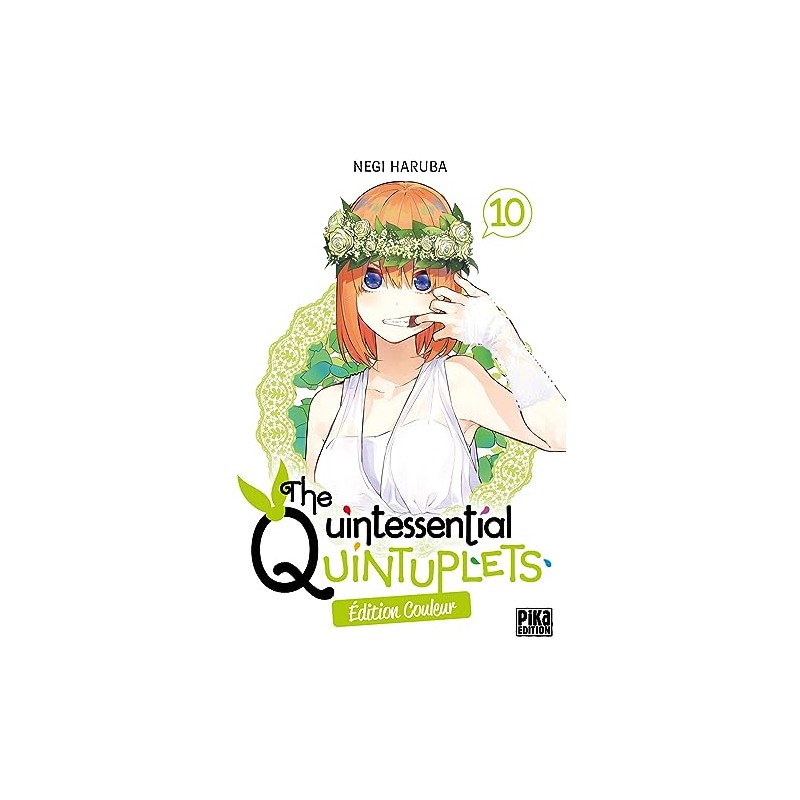 The Quintessential Quintuplets - Tome 10