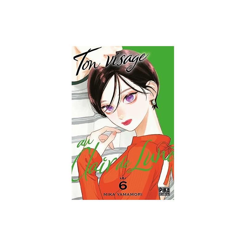Ton visage au clair de lune - Tome 6