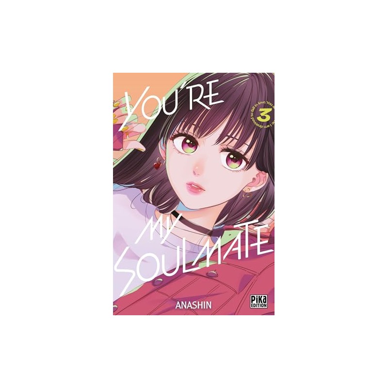 You're my Soulmate - Tome 3