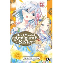 How I Married an Amagami Sister - Tome 6