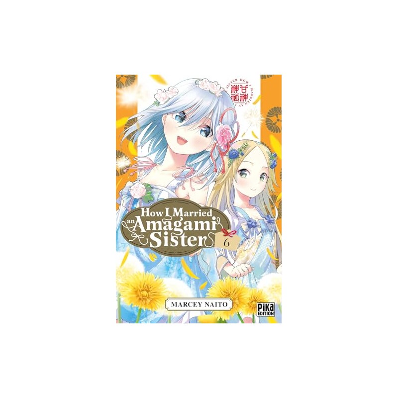 How I Married an Amagami Sister - Tome 6
