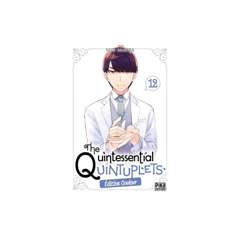 The Quintessential Quintuplets - Tome 12