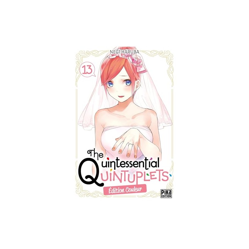 The Quintessential Quintuplets - Tome 13