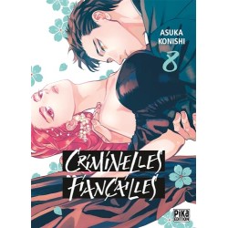 Criminelles fiançailles - Tome 8