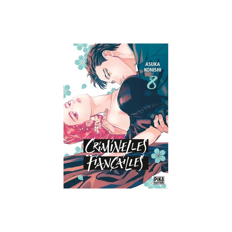 Criminelles fiançailles - Tome 8