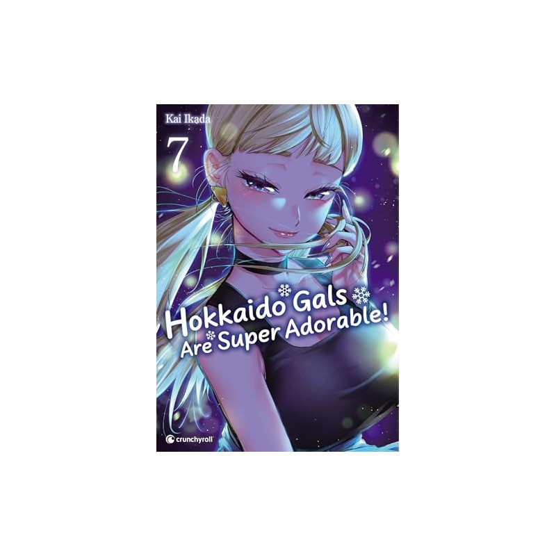 Hokkaido Gals are Super Adorable - Tome 7
