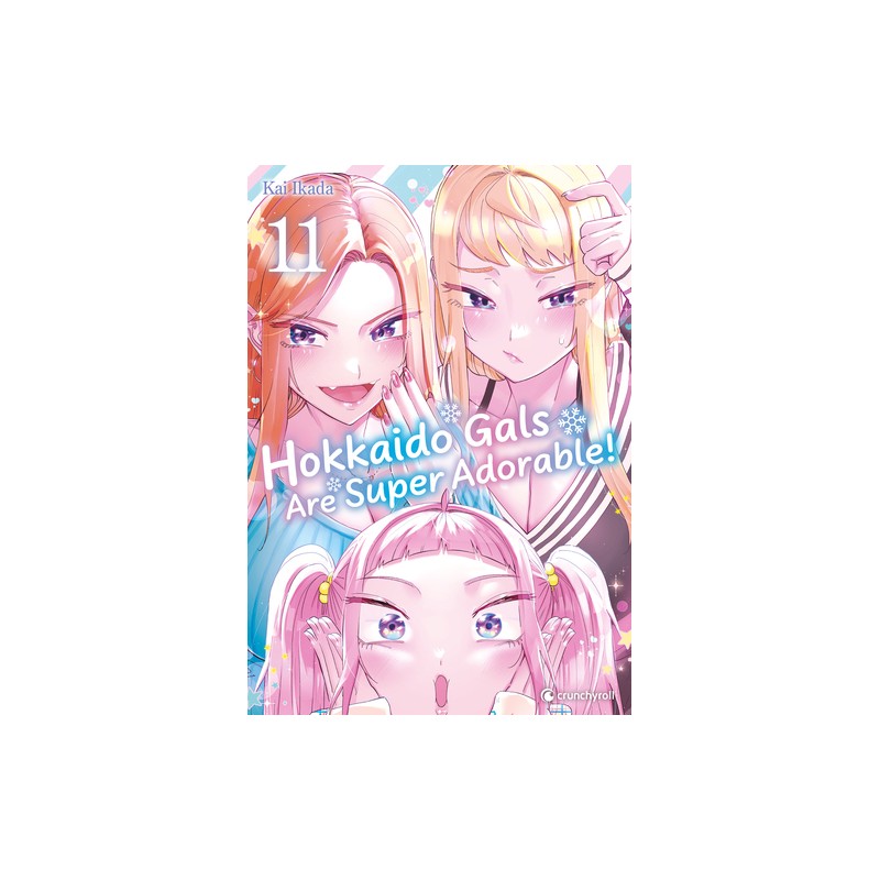 Hokkaido Gals are Super Adorable - Tome 11