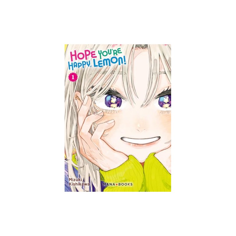 Hope You're Happy, Lemon! - Tome 1