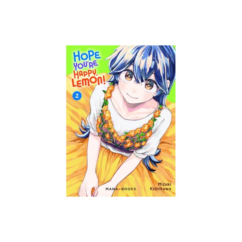 Hope You're Happy, Lemon! - Tome 2