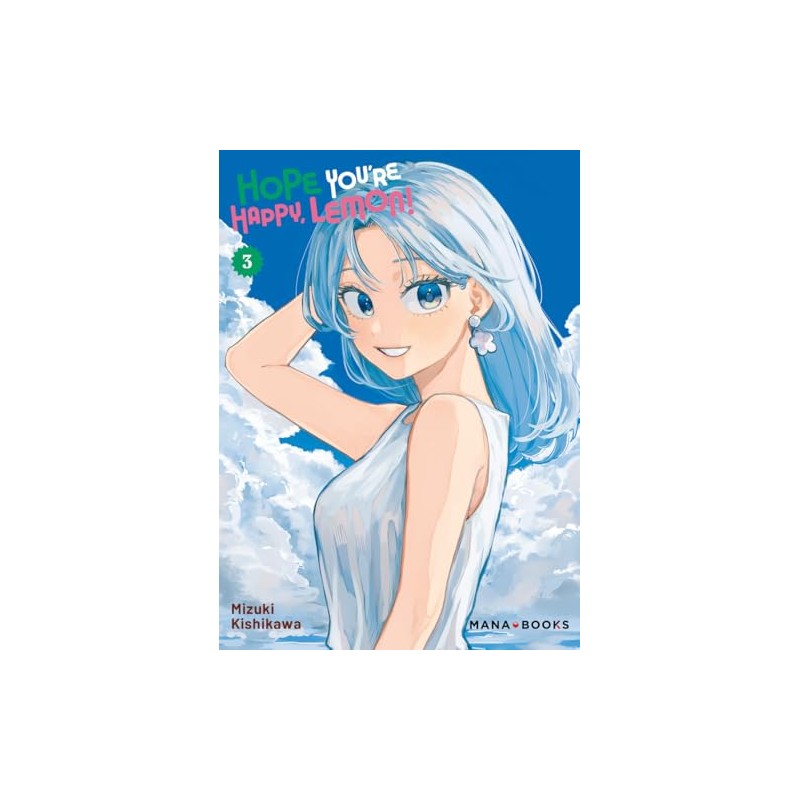 Hope You're Happy, Lemon! - Tome 3