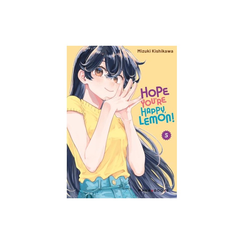 Hope You're Happy, Lemon! - Tome 5