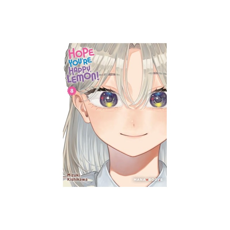 Hope You're Happy, Lemon! - Tome 8