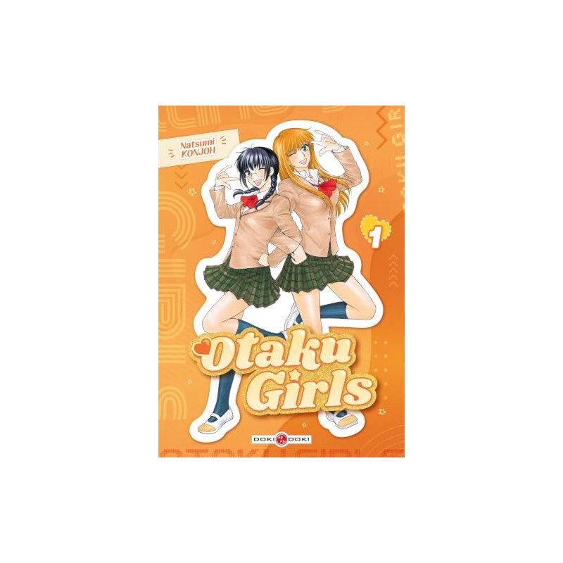 Otaku Girls - Tome 1