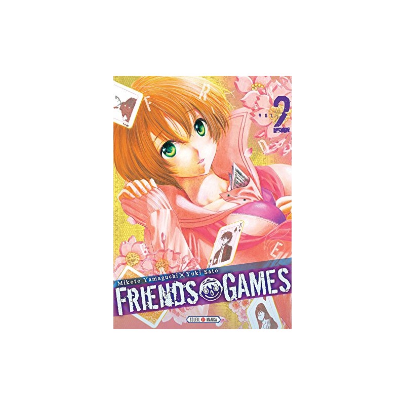 Friends Games - Tome 2