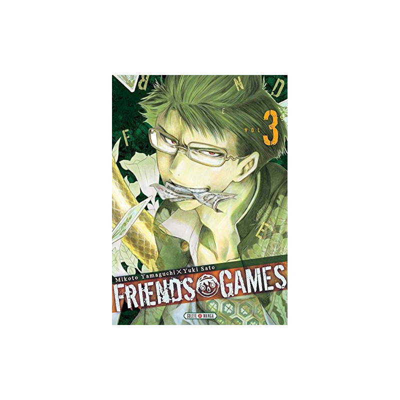 Friends Games - Tome 3