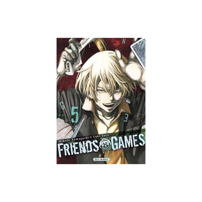 Friends Games - Tome 5