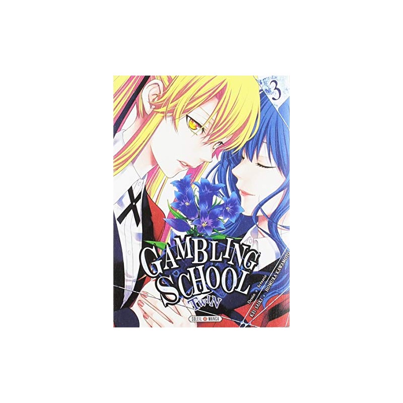 Gambling School Twin - Tome 3