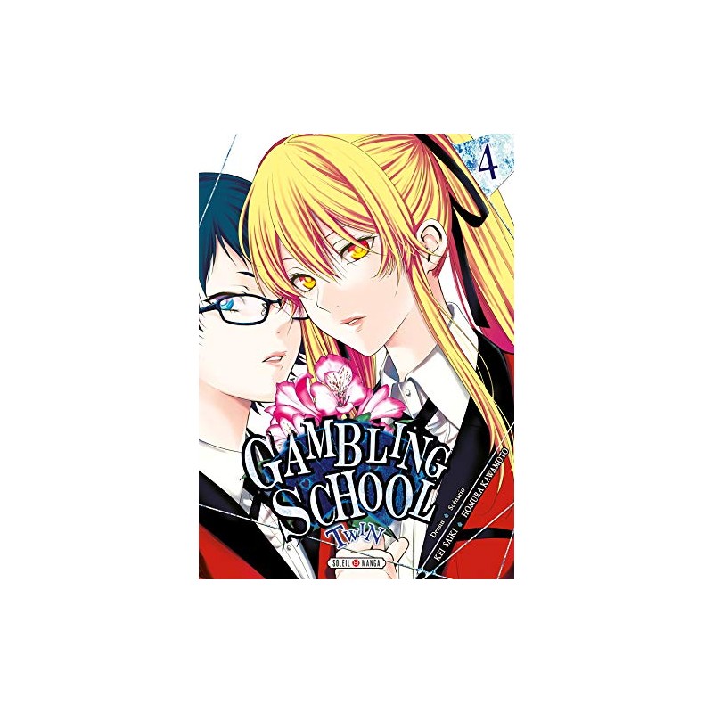 Gambling School Twin - Tome 4