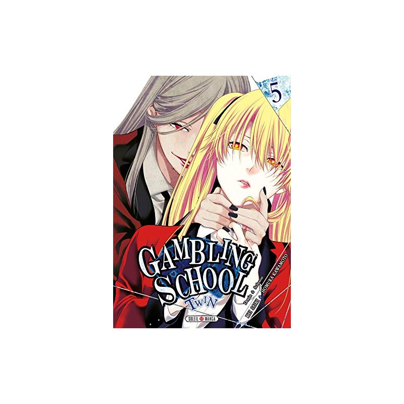 Gambling School Twin - Tome 5