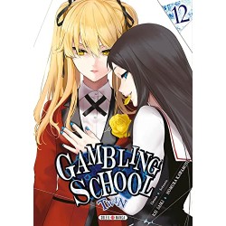 Gambling School Twin - Tome 12
