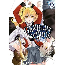 Gambling School Twin - Tome 13