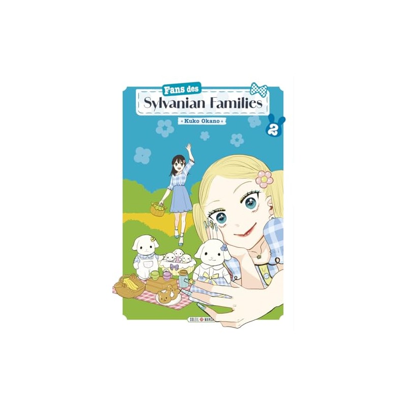 Fans des Sylvanian Families - Tome 2