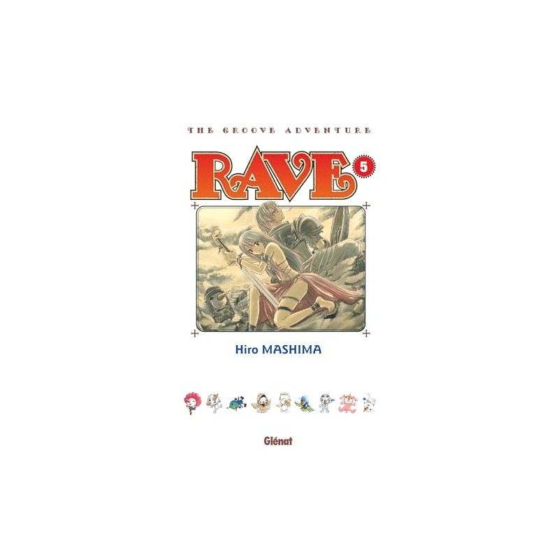 Rave - Tome 5