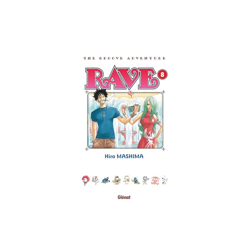 Rave - Tome 8