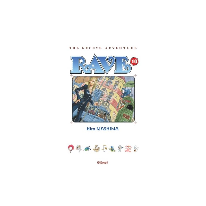 Rave - Tome 10