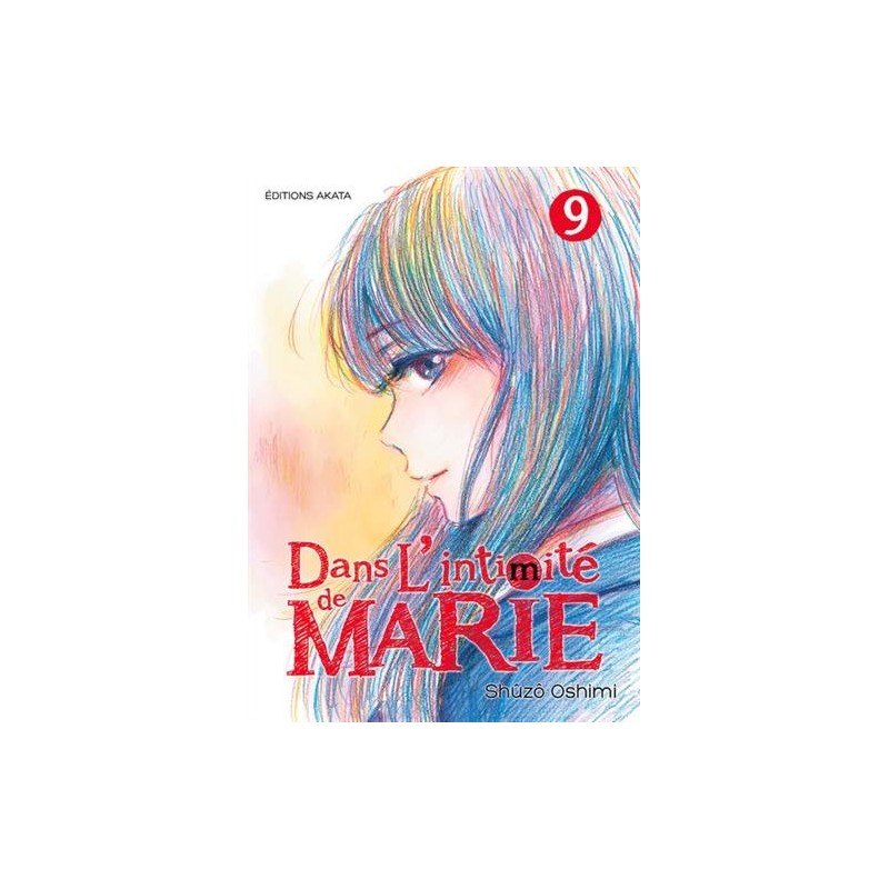 Dans l'intimité de Marie - Tome 9