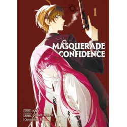 Masquerade Confidence - Tome 1