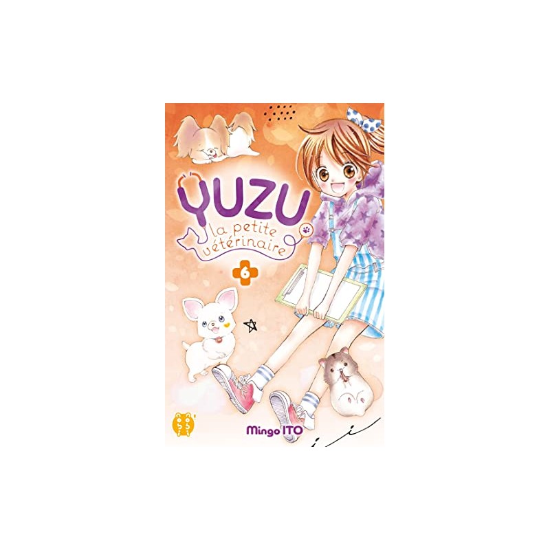 Yuzu, La petite vétérinaire - Tome 6