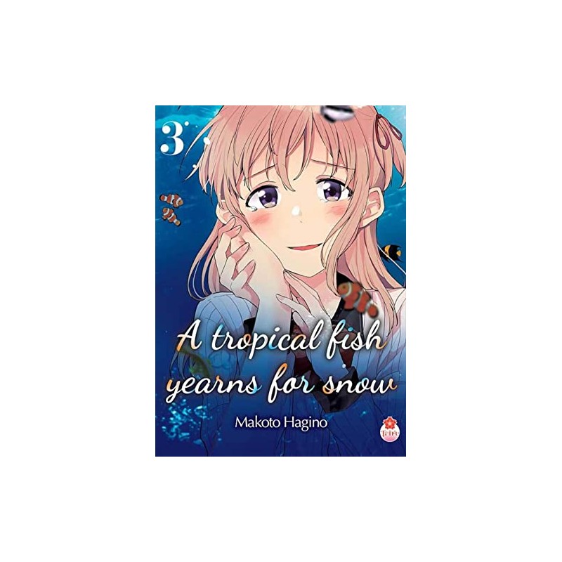 A Tropical Fish Yearns for Snow - Tome 3