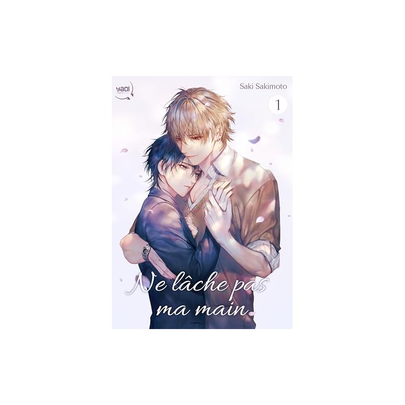 Ne lâche pas ma main - Tome 1