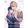 Ne lâche pas ma main - Tome 1