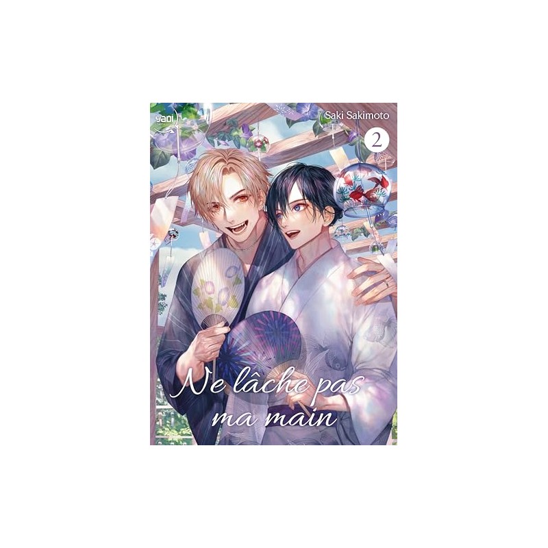 Ne lâche pas ma main - Tome 2
