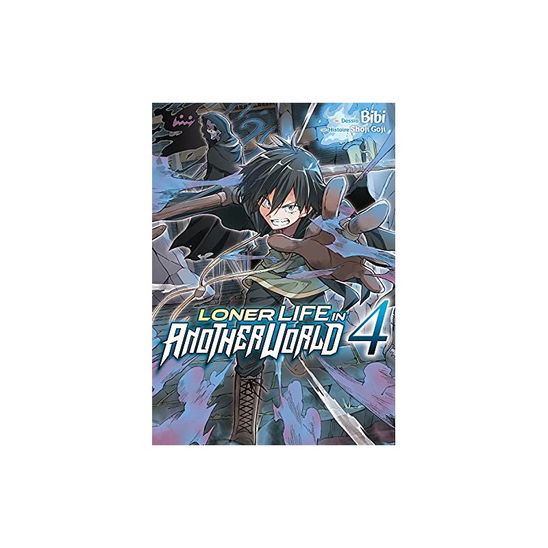 Loner Life in Another World - Tome 4