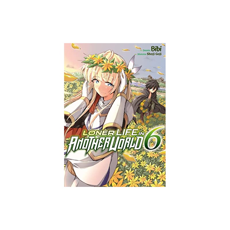 Loner Life in Another World - Tome 6