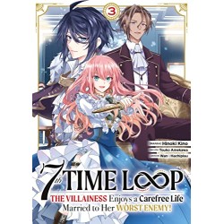 7th Time Loop: The Villainess Enjoys a Carefree Life - Tome 3