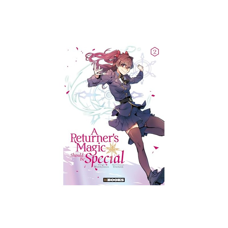 A returner's magic should be special - Tome 2