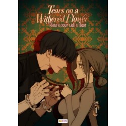 Tears on a Withered Flower - Tome 1