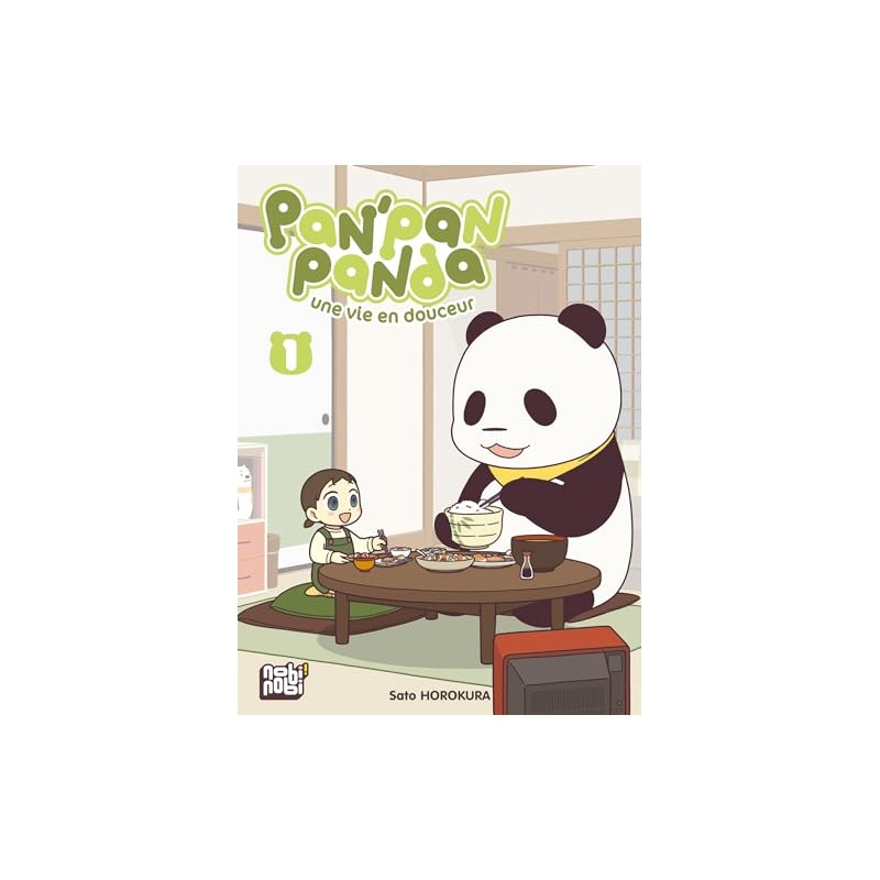 Pan'Pan Panda, une vie en douceur - Tome 1