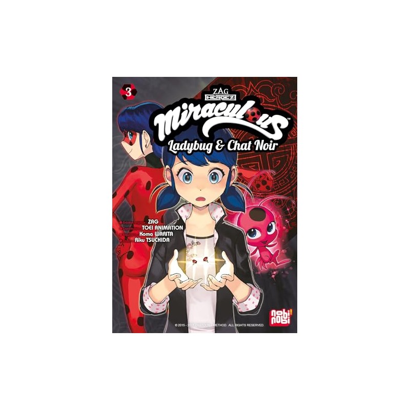 Miraculous - Tome 3