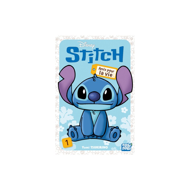 Stitch - Amis pour la vie - Tome 1