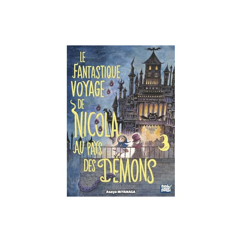 Le Fantastique voyage de Nicola au pays des démons - Tome 3