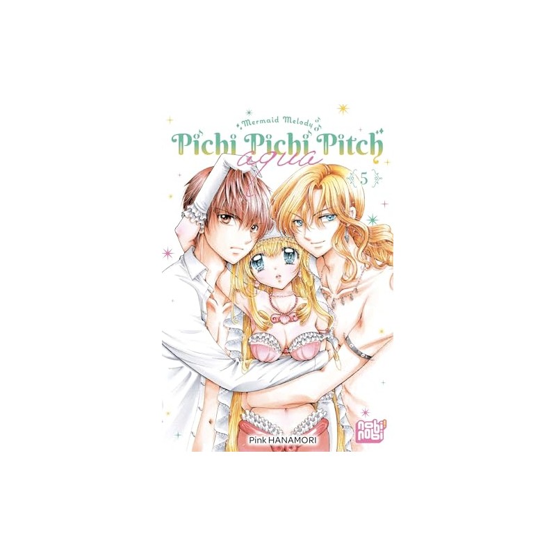 Pichi Pichi Pitch Aqua - Tome 5
