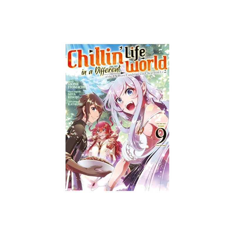 Chillin' Life in a Different World - Tome 9